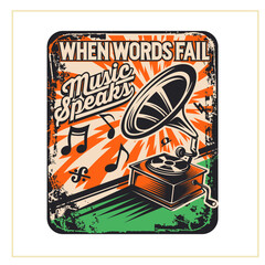 “When Words Fail Music Speaks” T-Shirt was created with  Adobe illustrator. Can be used for digital printing and screen printing