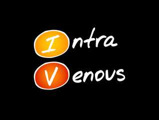 IV - intravenous acronym, medical concept background