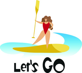 girl on the beach. Stand Up Paddle Poster. Woman with paddle, slogan Let's go
