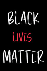 Black Lives Matter white text with one word in red color, social poster on black background