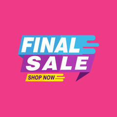 Final Sale banner, poster background. Big sale, special offer, discounts, Vector illustration