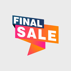 Final Sale banner, poster background. Big sale, special offer, discounts, Vector illustration