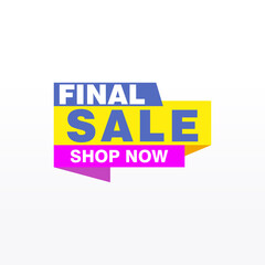 Final Sale banner, poster background. Big sale, special offer, discounts, Vector illustration