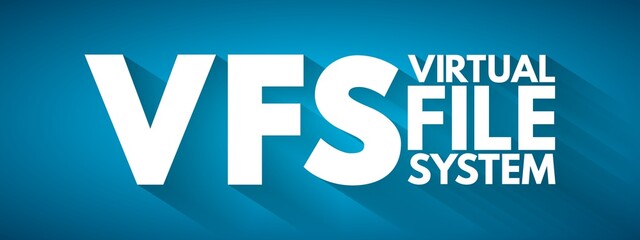 VFS - Virtual File System acronym, technology concept background