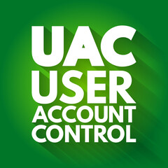 UAC - User Account Control acronym, technology concept background