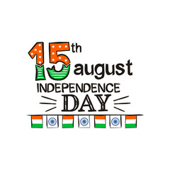 Happy Independence Day. Lettering for Indian Independence Day. Logo by August 15th in national colors of India. Vector illustration for poster design in doodle style.