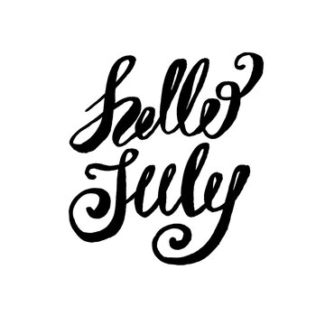 Hello july lettering print. Summer minimalistic illustration. Isolated calligraphy on white background.