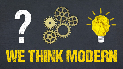 We think modern 