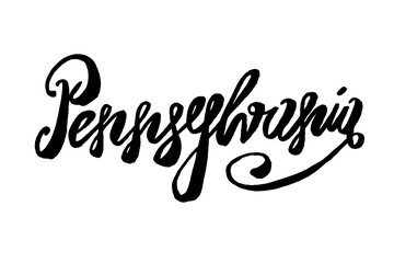 Fototapeta na wymiar USA States vector name phrase. Brush calligraphy of the Pennsylvania. Hand-drawn typography of the USA with the name of the state. Modern brush ink lettering. America typographic sign.