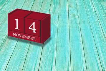 November 14th, Day 14 of November month, Red calendar on workplace green wood, Empty space for text, Copy space right, 3D illustration