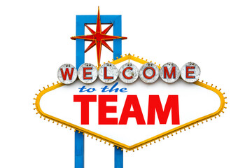 Welcome to the team on Las Vegas neon sign © Brad Pict