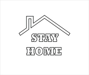 Stay at home text under house roof.COVID 19 or coronavirus protection campaign logo