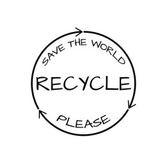 SAVE THE WORLD RECYCLE PLEASE text icon isolate vector illustration with arrows green environment conservation logo package label