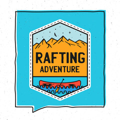 Vintage adventure badge illustration design. Outdoor illustration with canoe, mountains and text - Rafting adventure. Unusual hipster style patch. Stock vector