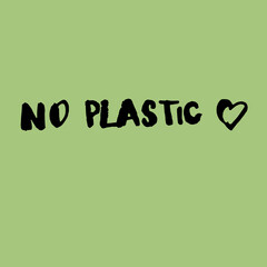 Handwritten vector words "No plastic". Overlay text for poster, e-commerce, textile, blog, billboard.