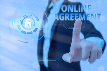 Text sign showing Online Agreement. Business photo showcasing contracts that are created and signed...