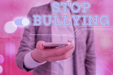 Text sign showing Stop Bullying. Business photo showcasing voicing out their campaign against...