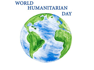 World Humanitarian Day. Beautiful card. Close-up, view from above. Holiday preparation concept. Congratulations for family, relatives, friends and colleagues