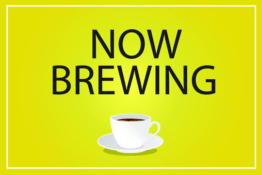 Now Brewing Poster