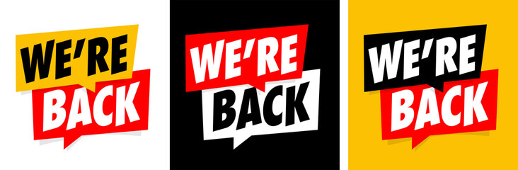 We’re back