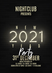 2021 Happy New Year party poster. Realistic bright neon number on brick wall. Concept of holiday banner with glowing text. Vector illustration. Invitation to nightclub.