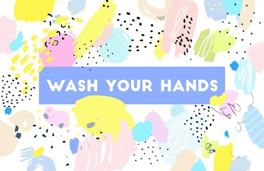 Wash your hands. Text message, quote. Coronavirus, 2019-ncov, covid 19. Vector hand drawn illustration. Memphis 90s, 80s retro style. Black, green, pink, blue, yellow, white, purple colors. Banner