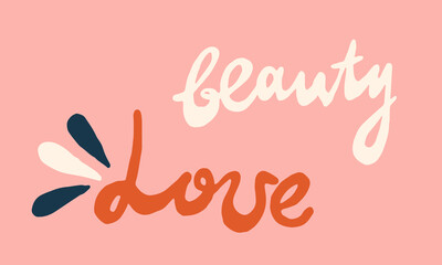 Handwritten vector typography. Lettering text isolated on pink background. Hand drawn illustration. Colorful typographic inscription. Banner, poster template