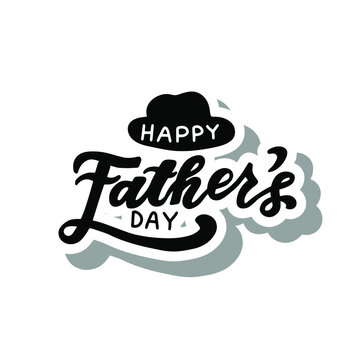 Happy Father's day. Brush calligraphy. Hand lettering. Phrase for father's with hat for greeting cards, congrats, t shirt print. International father's day gift