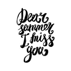 Hand lettering inspirational quote about summer. Vector fun hipster illustration. Ink calligraphy for your poster, banner, flyer, logo or label