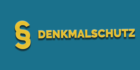 Denkmalschutz