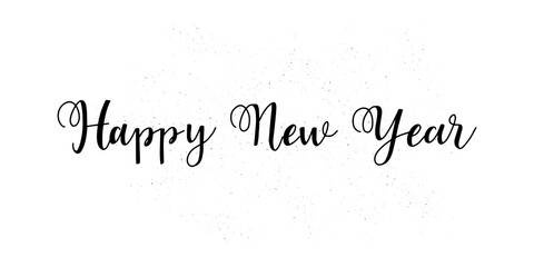 Happy New Year. Hand drawn modern brush lettering. Brush lettering typography for holiday greeting gift card.