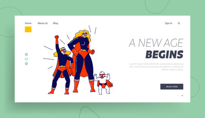 Superfamily Landing Page Template. Family Mother, Baby and Daughter Characters in Superhero Costumes Posing Demonstrate Power. Parent and Children School Performance. Linear People Vector Illustration