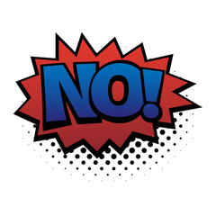 Comic lettering No. Comic speech bubble with emotional text No. Vector bright dynamic cartoon illustration in retro pop art style isolated on white background. Comic text sound effects