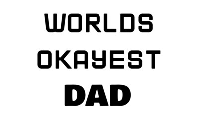 Happy Father's Day, Typography for print or use as poster, card, flyer or T Shirt