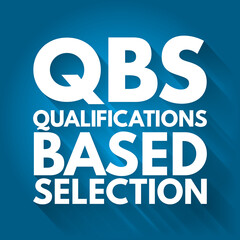 QBS - Qualifications Based Selection acronym, business concept background