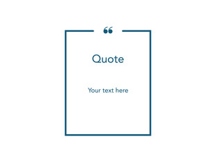 Quote template with comma and frame. Dark blue square mockup with editable text. Simple outline design of quotation mark. Thin border template for post card. Isolated illustration. Vector EPS 10.