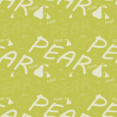 Vector seamless pattern of pears and the words pear on a brown background. For the design of wrapping paper, fabric, packages.