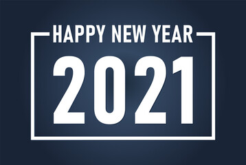 2021 Happy New Year background. Blue design for New Year 2021 greeting cards vector.