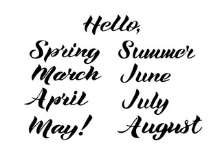 Vector illustration. Set of Spring, Sammer, March, April, May, June, July, August lettering.