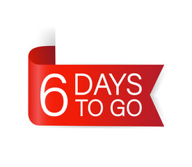 6 days to go red Label. Red web ribbon isolated on white background. Vector stock illustration.