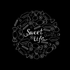 Circle made of doodle candy elements. Vector illustration. Calligraphy phrase sweet life.