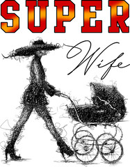 Super Mom, Wife Hand Drawn Digital Illustration, Mother's Day and Birthday Gifts, Tshirt Prints