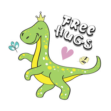 Funny green dinosaur and the inscription free hugs on a white background