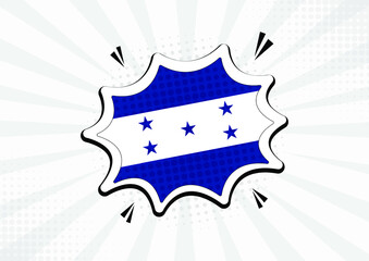 Artistic Honduras country comic flag illustration. Abstract flag speech bubble pop art vector background