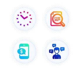 Check article, Phone payment and Time icons simple set. Button with halftone dots. Conversation messages sign. Magnifying glass, Mobile pay, Clock. Communication. Education set. Vector