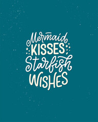 Funny hand drawn lettering quote about mermaid. Cool phrase for t shirt print and poster design. Inspirational kids slogan. Greeting card template. Vector