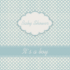 Editable template for a birthday card with polka dot pattern. Baby shower invitation "It's a boy".