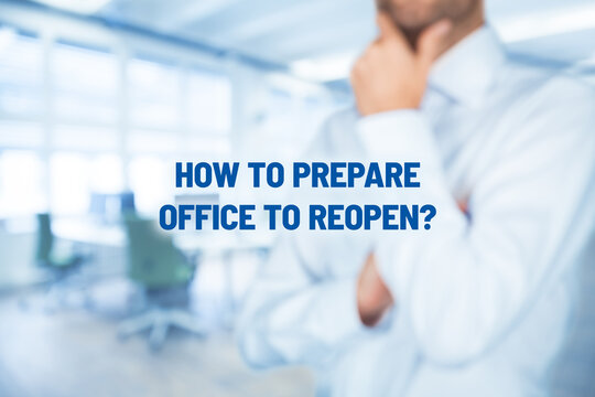 How to prepare office to reopening after covid-19 quarantine
