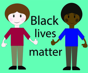 The inscription Black lives matter against the background of two people