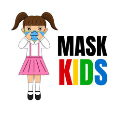 illustration of girl wear fashion mask with a text "MASK KIDS". flat design vector.
